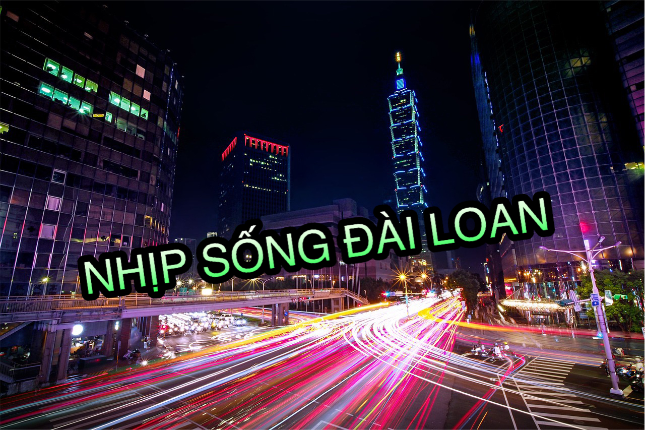Nhịp sống Đài Loan - 2025-08-22
