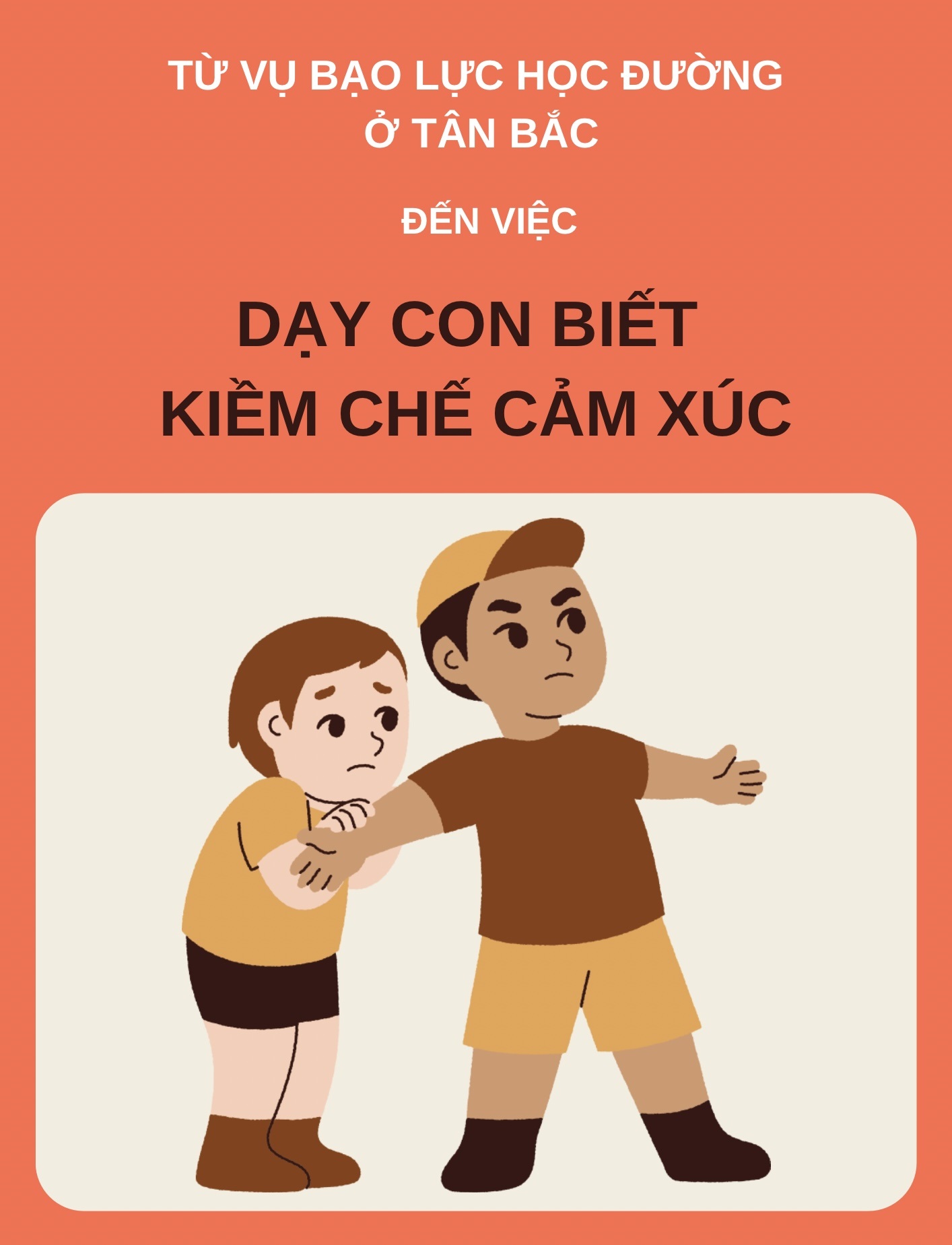 Cùng con - Dạy con biết kiềm chế cảm xúc