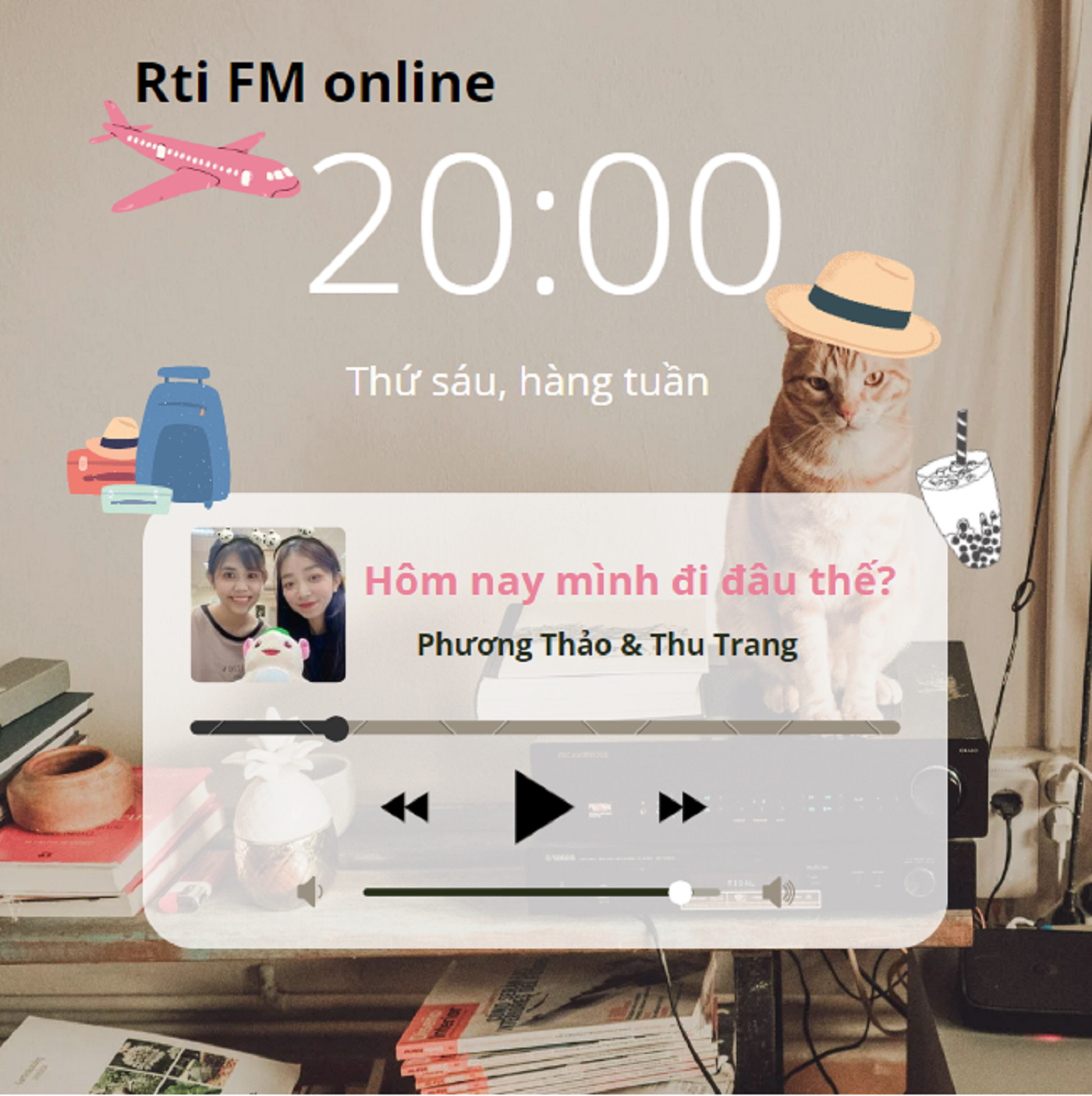 Hôm nay mình đi đâu thế? (RtiFM)