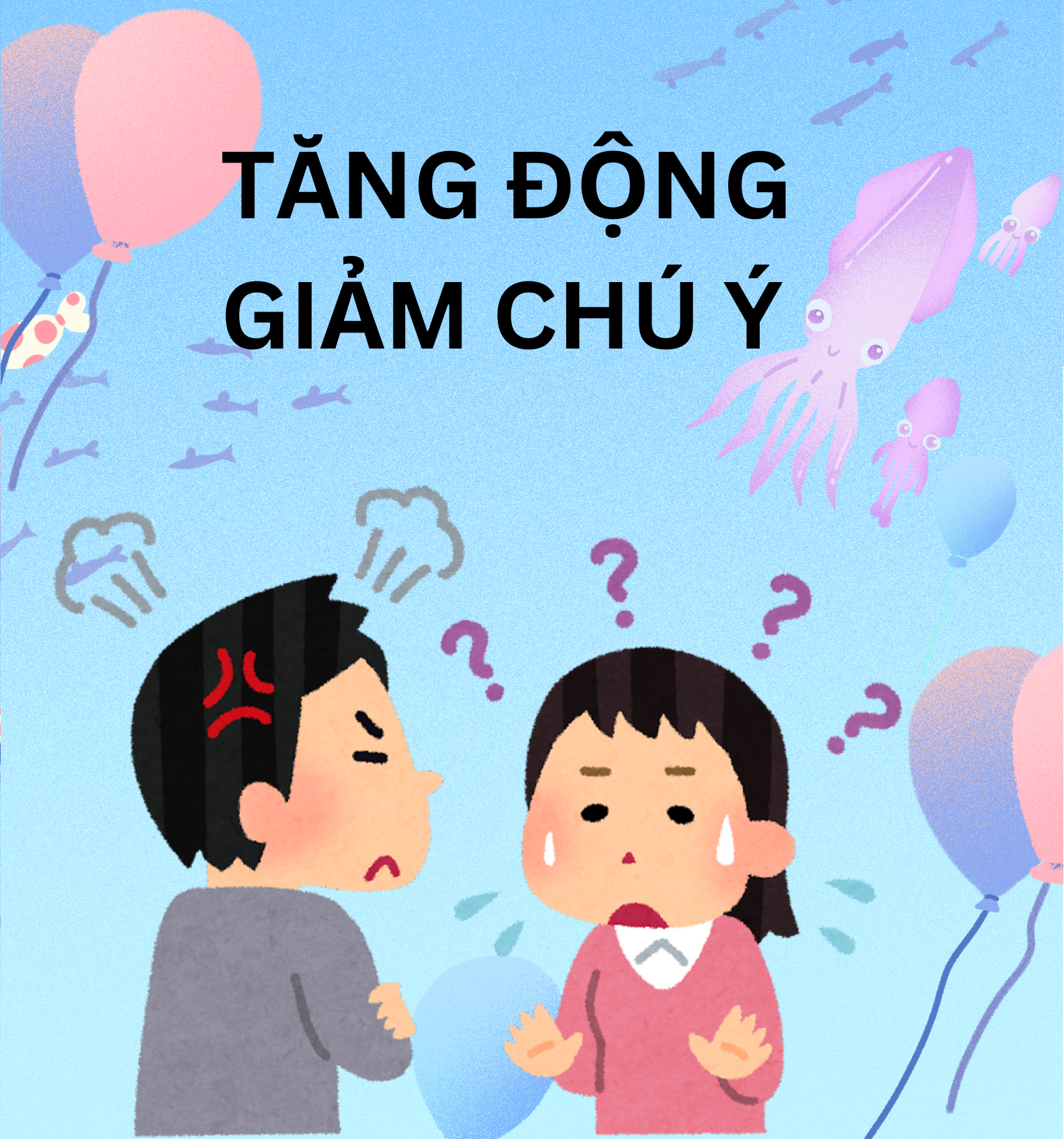 Cùng con - Tăng động giảm chú ý