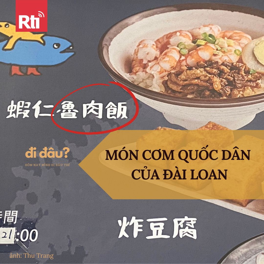 [Hôm nay mình đi đâu thế - Tập 91] Món cơm quốc dân của Đài Loan