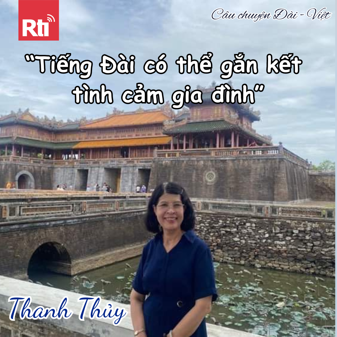 [Câu chuyện Đài Việt - Tập 98] Trò chuyện cùng chị Thanh Thủy - tiếng Đài có thể gắn kết tình cảm gia đình