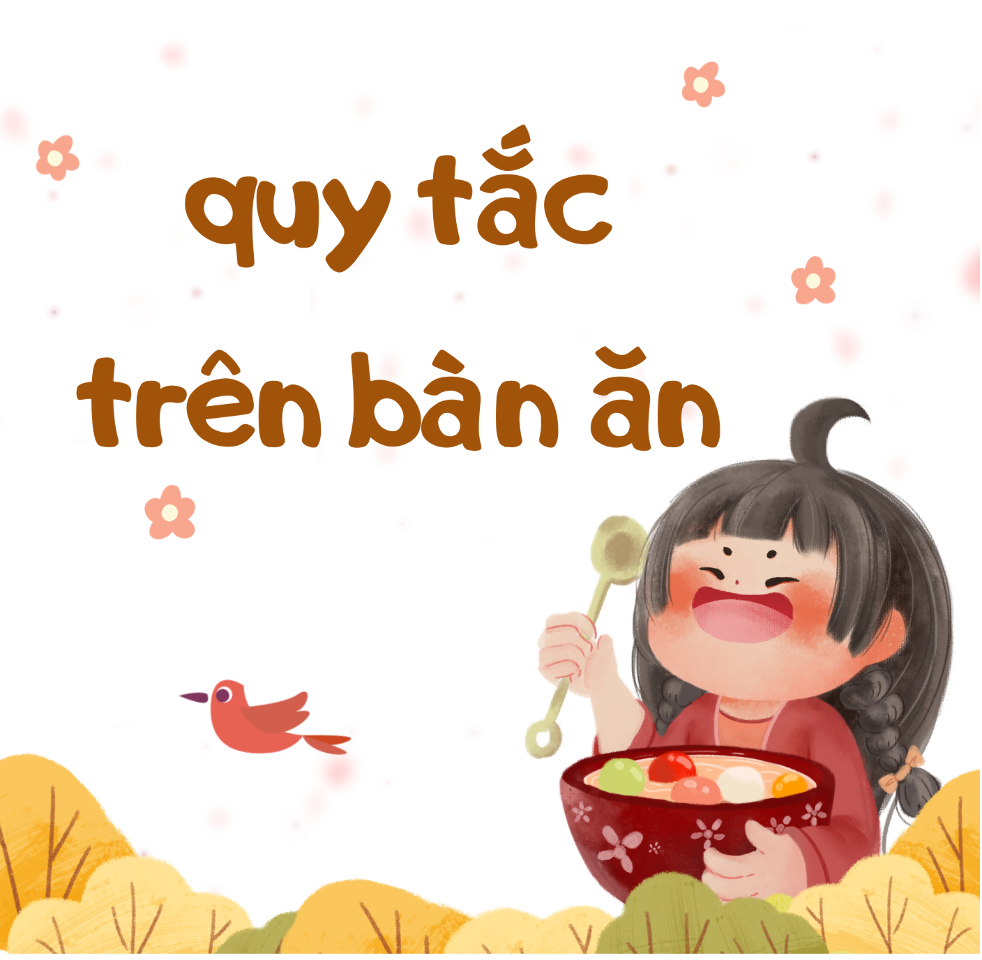 Cùng con - Quy tắc trên bàn ăn
