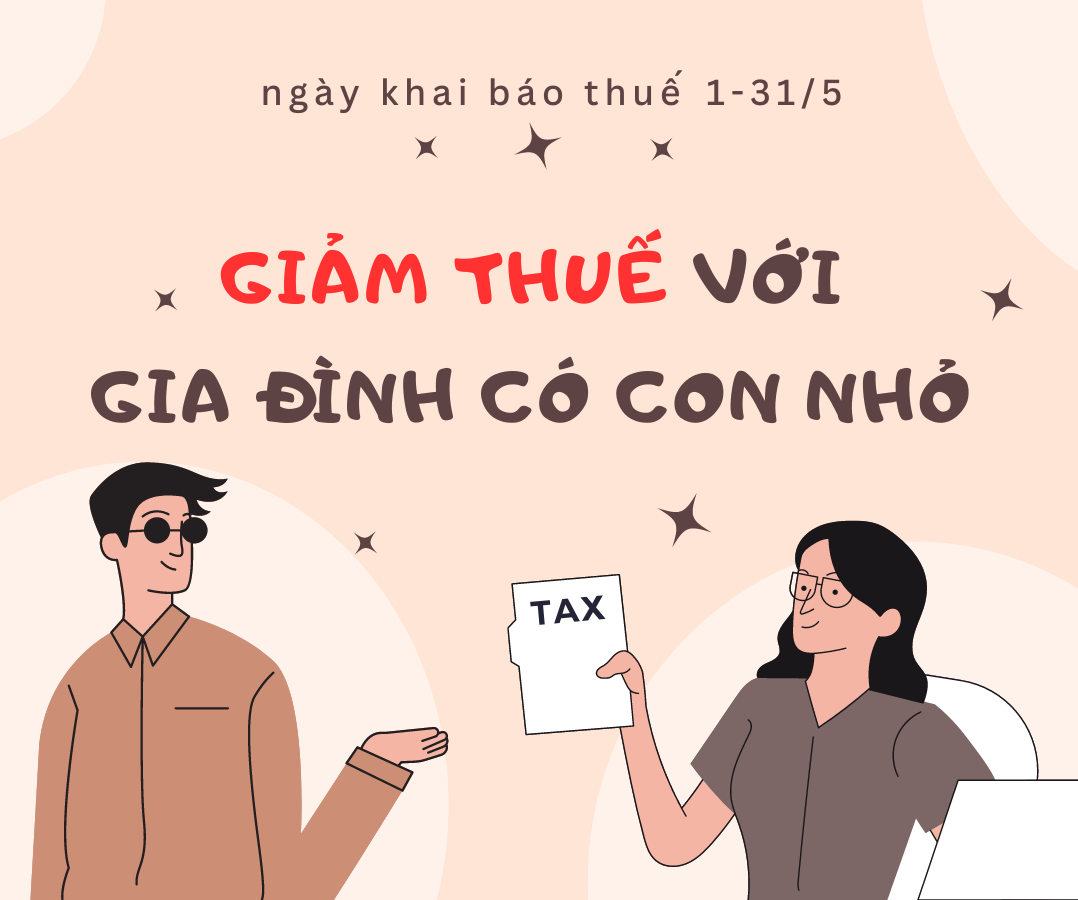 Cùng con - Giảm thuế với gia đình có con nhỏ