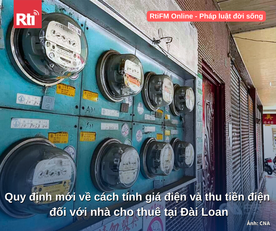 [Pháp luật đời sống - Tập 90] Quy định mới về cách tính giá điện và thu tiền điện đối với nhà cho thuê tại Đài Loan