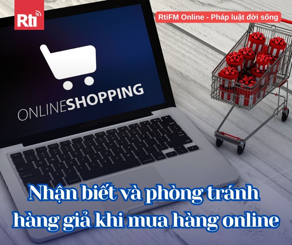 [Pháp luật đời sống - Tập 99] Nhận biết và phòng tránh hàng giả khi mua hàng online