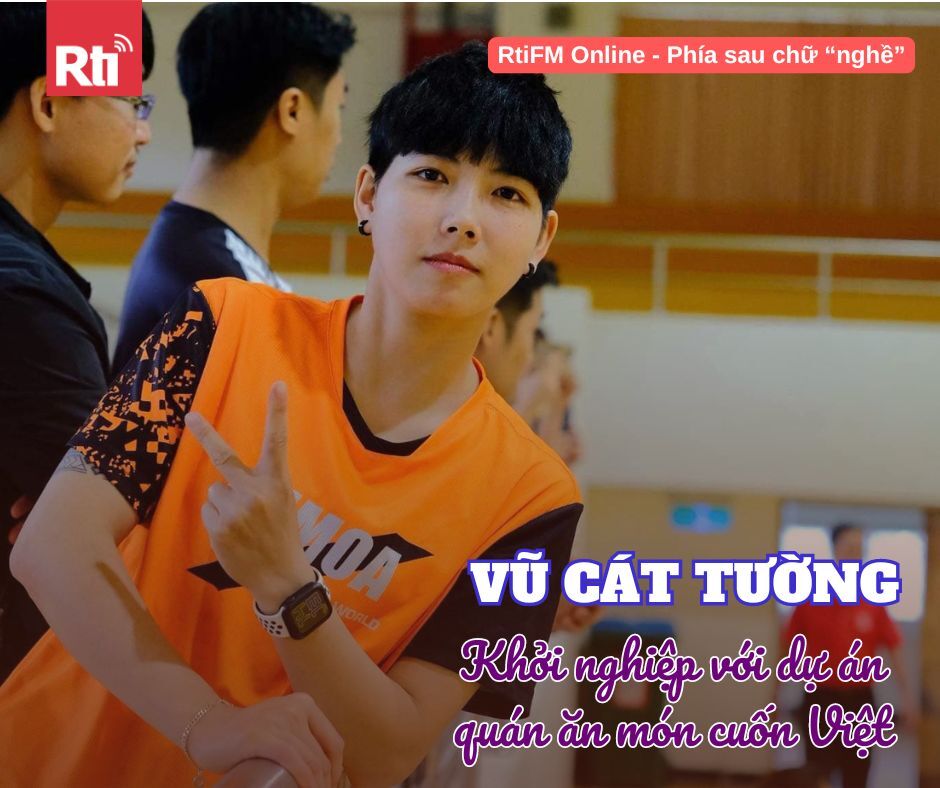 [Phía sau chữ nghề - Tập 38] Dự án khởi nghiệp với món cuốn của Việt Nam