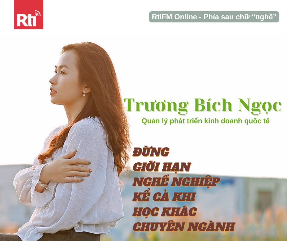 [Phía sau chữ nghề - Tập 50] Trương Bích Ngọc - Học nuôi trồng thủy sản, làm nhân viên quản lý phát triển kinh doanh quốc tế