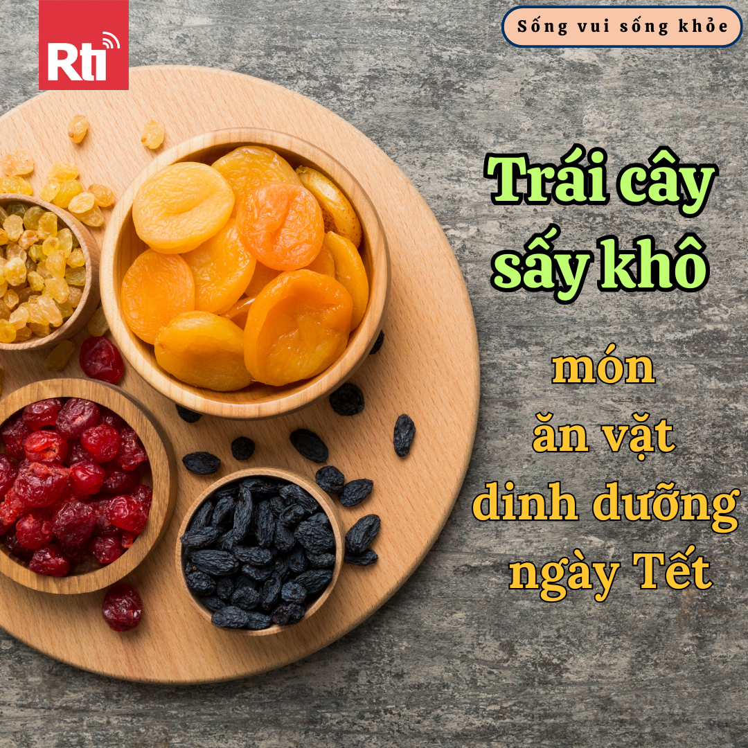 [Sống vui sống khỏe - Tập 117] Trái cây khô - món ăn vặt dinh dưỡng ngày Tết