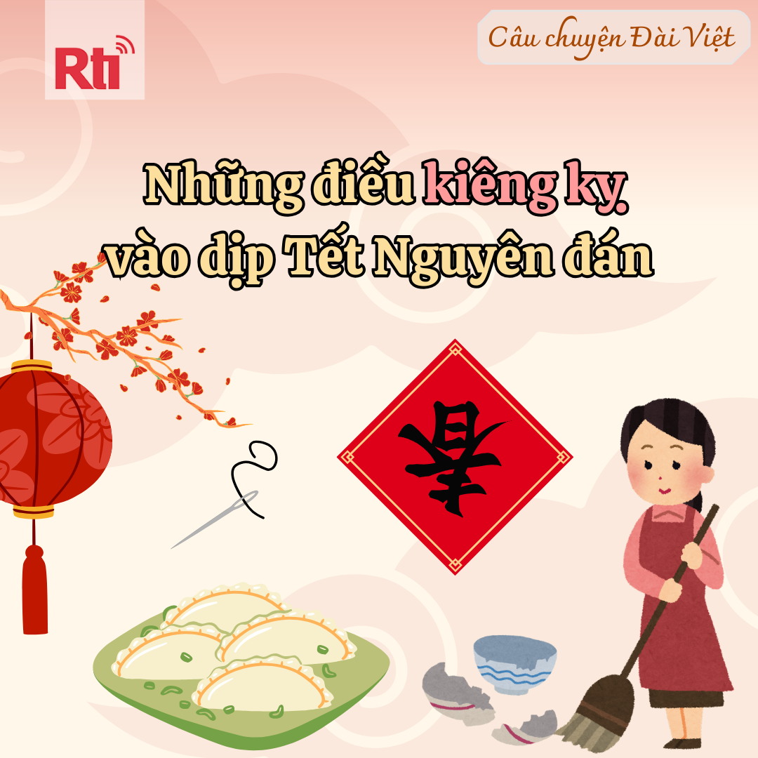{Câu chuyện Đài Việt - Tập 117] Những điều kiêng kỵ vào dịp Tết Nguyên đán